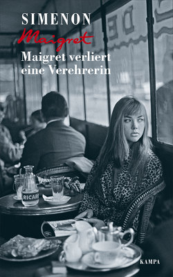 Maigret verliert eine Verehrerin von Becker,  Julia, Klau,  Barbara, Simenon,  Georges, Wille,  Hansjürgen