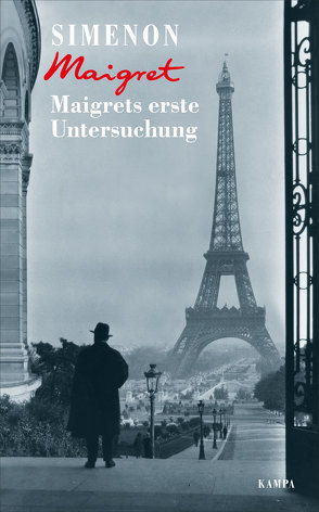 Maigrets erste Untersuchung von Kesting,  Hanjo, Klau,  Barbara, Simenon,  Georges, Walter,  Annette, Wille,  Hansjürgen