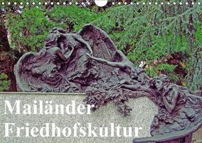 Mailänder Friedhofskultur (Wandkalender 2018 DIN A4 quer) von E. Hornecker,  Heinz