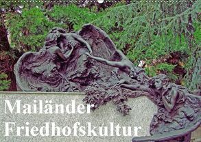 Mailänder Friedhofskultur (Wandkalender 2019 DIN A2 quer) von E. Hornecker,  Heinz