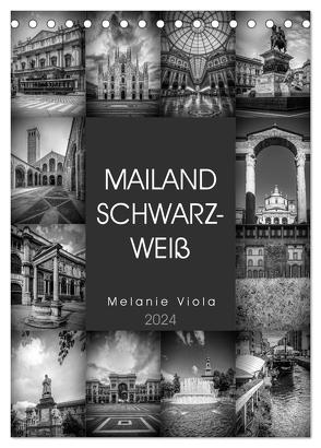 MAILAND SCHWARZWEIß (Tischkalender 2024 DIN A5 hoch), CALVENDO Monatskalender von Viola,  Melanie