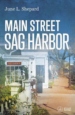 Main Street, Sag Harbor von Shepard,  June L.