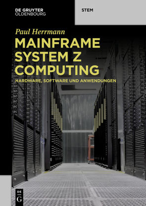 Mainframe System z Computing von Herrmann,  Paul