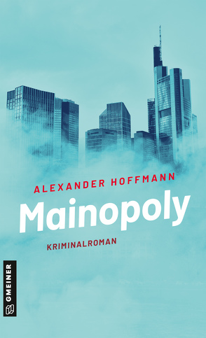 Mainopoly von Hoffmann,  Alexander
