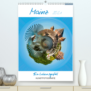 Mainz. Ein Lebensgefühl (Premium, hochwertiger DIN A2 Wandkalender 2021, Kunstdruck in Hochglanz) von Ruffinengo,  Rolando