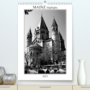 Mainz Highlights (Premium, hochwertiger DIN A2 Wandkalender 2023, Kunstdruck in Hochglanz) von Möller,  Michael