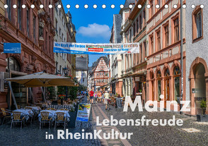 Mainz – Lebensfreude in RheinKultur (Tischkalender 2023 DIN A5 quer) von Wilczek,  Dieter