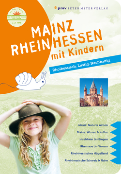 Mainz Rheinhessen mit Kindern von Sievers,  Annette, Wohltmann,  Philipp