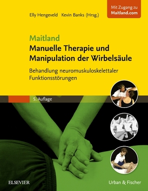 Maitland Manuelle Therapie und Manipulation der Wirbelsäule von Banks,  Kevin, Hengeveld,  Elly