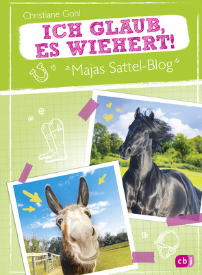 Majas Sattel-Blog – Ich glaub, es wiehert! von Gohl,  Christiane, Rothmund,  Sabine