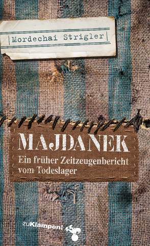 Majdanek von Beer,  Frank, Strigler,  Mordechai