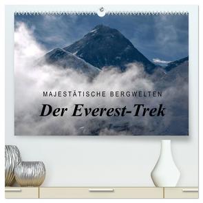 Majestätische Bergwelten – Der Everest Trek (hochwertiger Premium Wandkalender 2024 DIN A2 quer), Kunstdruck in Hochglanz von Tschöpe,  Frank