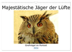 Majestätische Jäger der Lüfte (Wandkalender 2024 DIN A3 quer), CALVENDO Monatskalender von Kolatschke,  Dagmar
