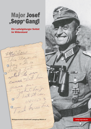 Major Josef „Sepp“ Gangl von Militärgeschichtliche Gesellschaft Ludwigsburg (MGLB) e.V.,  Garnisonmuseum Ludwigsburg