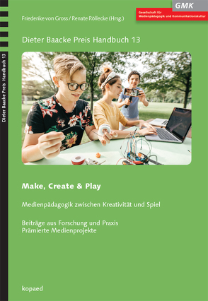 Make, Create & Play von Röllecke,  Renate, von Gross,  Friederike