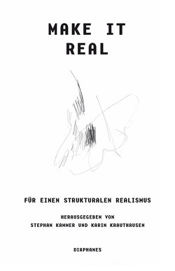 Make it Real von Kammer,  Stephan, Krauthausen,  Karin
