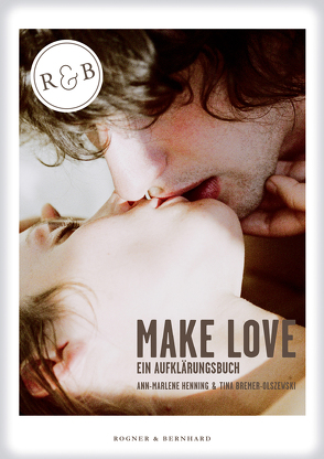 Make Love ePub von Bremer-Olszewski,  Tina, Henning,  Ann-Marlene