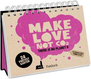 Make Love not CO2 von Pattloch Verlag