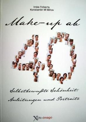 Make-up ab 40 von Folkerts,  Imke, Mihov,  Konstantin M