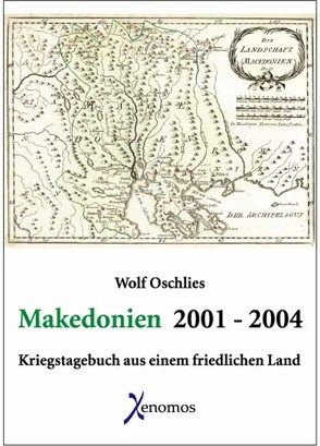 Makedonien 2001-2004 von Oschlies,  Wolf