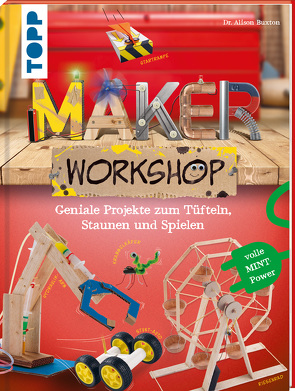 Maker Workshop von Buxton,  Alison