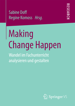 Making Change Happen von Doff,  Sabine, Komoss,  Regine