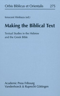 Making the Biblical Text von Himbaza,  Innocent