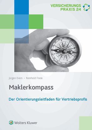 Maklerkompass von Evers,  Jürgen, Friele,  Reinhold, Lemke,  Sarah