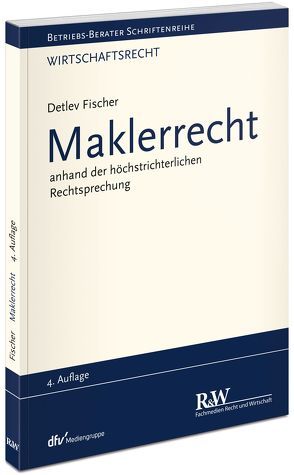 Maklerrecht von Fischer,  Detlev