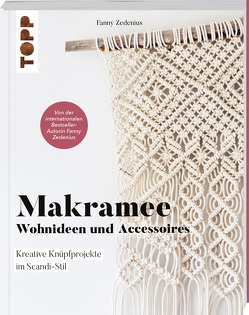 Makramee – Wohnideen und Accessoires von Krabbe,  Wiebke, Zedenius,  Fanny