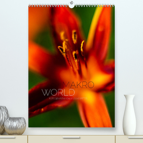 Makro World (Premium, hochwertiger DIN A2 Wandkalender 2023, Kunstdruck in Hochglanz) von Peter,  Ansgar