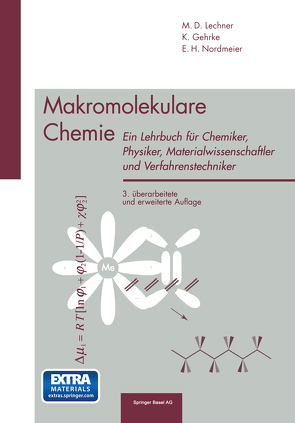 Makromolekulare Chemie von Gehrke,  Klaus, Lechner,  M.D., Nordmeier,  Eckhard H.