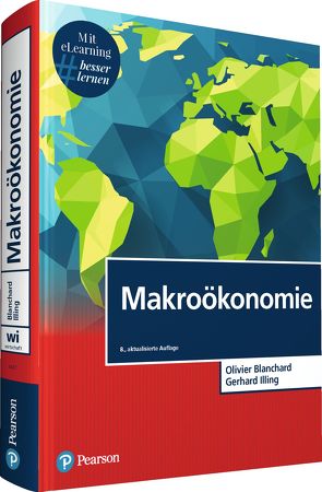 Makroökonomie von Blanchard,  Olivier, Illing,  Gerhard