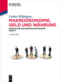 Makroökonomie, Geld und Währung von Wildmann,  Lothar