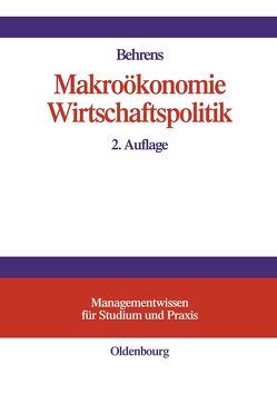 Makroökonomie – Wirtschaftspolitik von Behrens,  Christian-Uwe