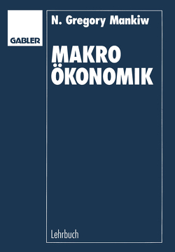 Makroökonomik von Mankiw,  Nicholas Gregory