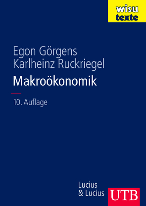 Makroökonomik von Görgens,  Egon, Ruckriegel,  Karlheinz