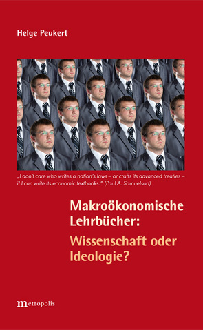 Makroökonomische Lehrbücher: Wissenschaft oder Ideologie von Peukert,  Helge