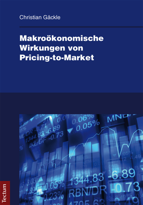 Makroökonomische Wirkungen von Pricing-to-Market von Gäckle,  Christian