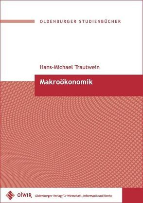 Makroökonomik von Trautwein,  Hans-Michael