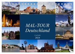 MAL-TOUR Deutschland (Tischkalender 2024 DIN A5 quer), CALVENDO Monatskalender von boeTtchEr,  U