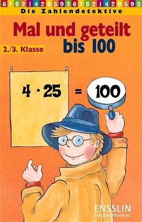 Mal und geteilt bis 100 – 2./3. Klasse von Rosenberg,  Katja