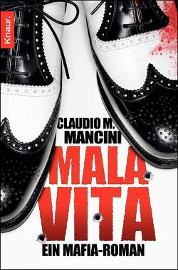 Mala Vita von Mancini,  Claudio M