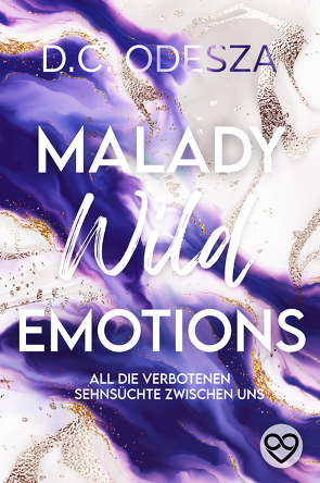 Malady Wild Emotions von Odesza,  D. C.