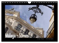 Málaga – 50mm (Wandkalender 2024 DIN A4 quer), CALVENDO Monatskalender von Maga,  Jorge