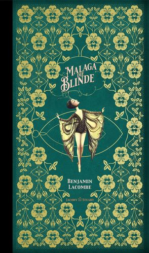 Malaga die Blinde von Lacombe,  Benjamin