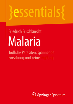 Malaria von Frischknecht,  Friedrich