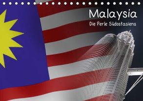 Malaysia – Die Perle Südostasiens (Tischkalender 2019 DIN A5 quer) von Kulla,  Alexander