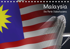 Malaysia – Die Perle Südostasiens (Tischkalender 2021 DIN A5 quer) von Kulla,  Alexander