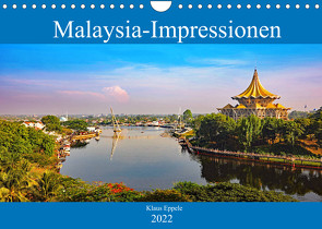 Malaysia-Impressionen (Wandkalender 2022 DIN A4 quer) von Eppele,  Klaus
